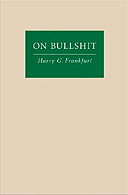 On Bullshit by Harry G Frankfurt