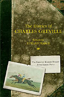The Diaries of Charles Greville edited by Edward Pearce