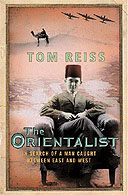 The Orientalist by Tom Reiss