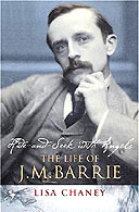 Hide and Seek with Angels: A Life of JM Barrie by Lisa Chaney