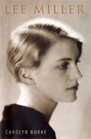 Lee Miller by Carolyn Burke
