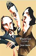 Written Lives by Javier Marias