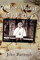 A Lie About My Father by John Burnside