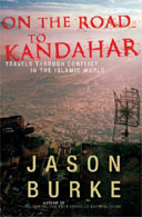 On the Road to Kandahar by Jason Burke