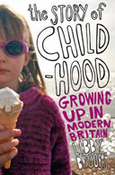 The Story of Childhood by Libby Brooks