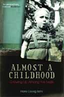 Almost a Childhood: Growing Up Among the Nazis by Hans-Georg Behr