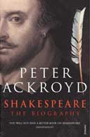 Shakespeare by Peter Ackroyd