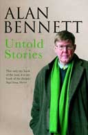 Untold Stories by Alan Bennett