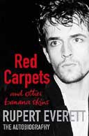 Red Carpets and Other Banana Skins by Rupert Everett