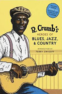 Heroes of Blues, Jazz, and Country by R. Crumb