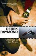 Nightmare in the Street Derek Raymond