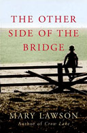 The Other Side of the Bridge Mary Lawson