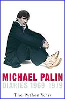 Michael Palin Diaries 1969-1979 by Michael Palin 
