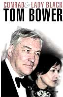 Conrad and Lady Black By Tom Bower