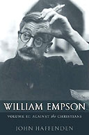 William Empson: Against the Christians, Volume 2 by John Haffenden