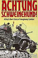 Achtung Schweinehund! by Harry Pearson