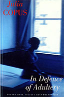 In Defence of Adultery by Julia Copus