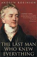 The Last Man Who Knew Everything by Andrew Robinson