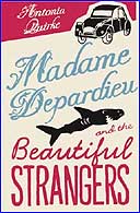 Madame Depardieu and the Beautiful Strangers by Antonia Quirke