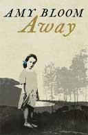 Away by Amy Bloom