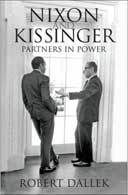 Nixon and Kissinger: Partners in Power by Robert Dallek
