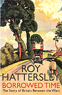 Borrowed Time by Roy Hattersley