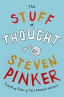  The Stuff of Thought: Language as a Window into Human Nature by Steven Pinker