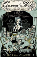 Queen of the Wits by Norma Clarke