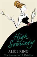 High Sobriety by Alice King