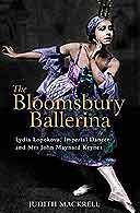 The Bloomsbury Ballerina by Judith Mackrell