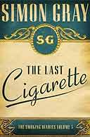 The Last Cigarette by Simon Gray