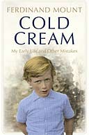 Cold Cream by Ferdinand Mount