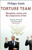 Torture Team by Philippe Sands