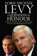 A Question of Honour by Lord Michael Levy
