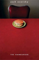 The Hamburger by Josh Ozersky