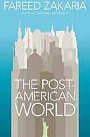 Post-American World by Fareed Zakaria