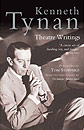Theatre Writing by Kenneth Tynan