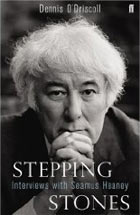 Stepping Stones: Interviews with Seamus Heaney Dennis O'Driscoll