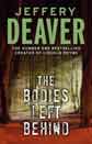 The Bodies Left Behind by Jeffrey Deaver