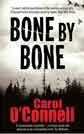 Bone by Bone by Carol O'Connell