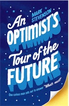 Optimist's Tour of the Future