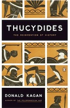 Thucydides: The Reinvention of History Donald Kagan
