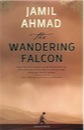 Summary Of Jamil Ahmads The Wandering Falcon