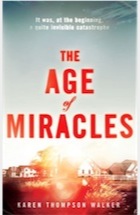 Karen Thompson Walker, The Age of Miracles