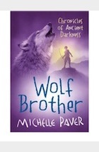 michelle paver wolf brother series michelle paver wolf brother series