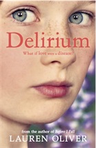 Lauren Oliver, Delirium (Delirium Trilogy)