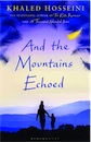 Khaled Hosseini, And the Mountains Echoed