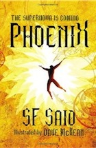 SF Said, Phoenix