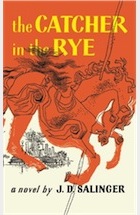J. D. Salinger, The Catcher in the Rye