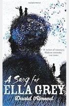 David Almond, A Song for Ella Grey